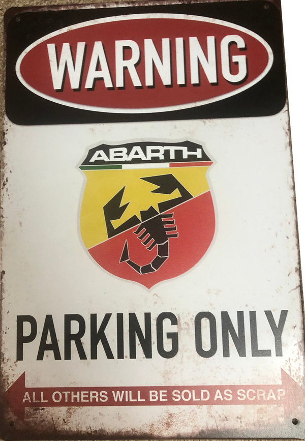 Blechschild Abarth Parking only Fiat