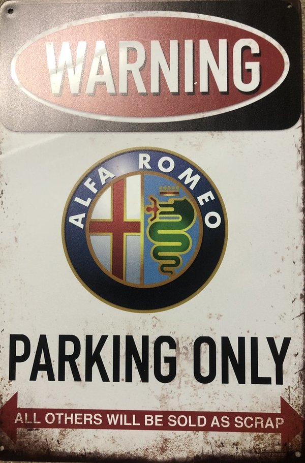 Blechschild Alfa Romeo Parking Only Sign