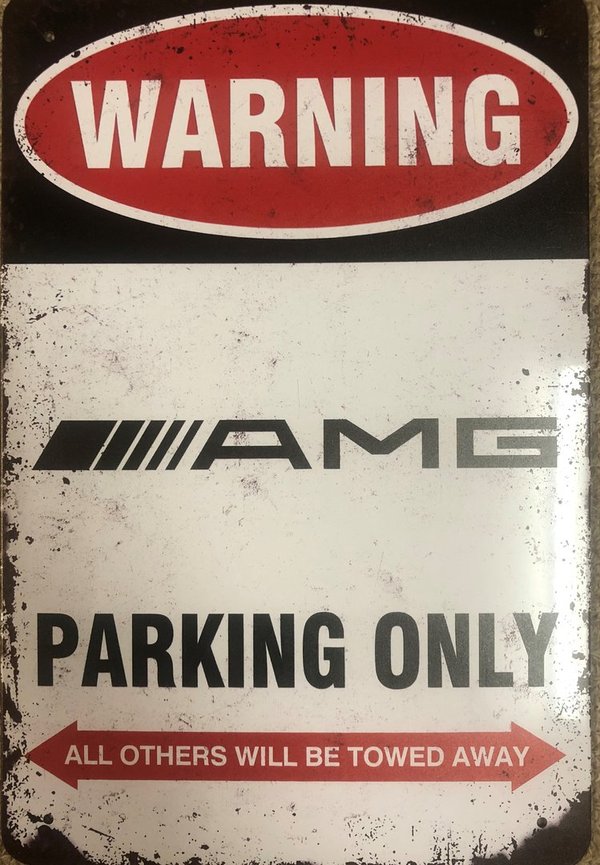 AMG Parking Only Blechschild Mercedes