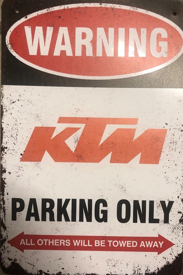KTM Parking Only Blechschild Motocross