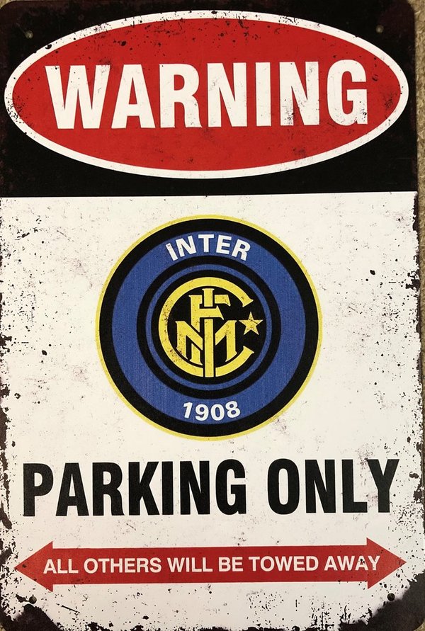 Inter Mailand Parking Only Blechschild